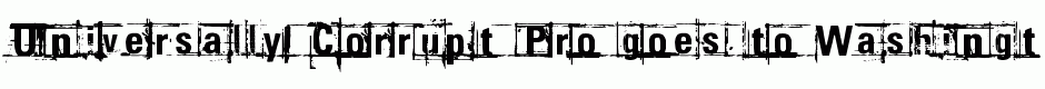 Universally Corrupt Pro