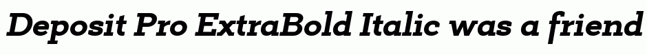 Deposit Pro ExtraBold Italic