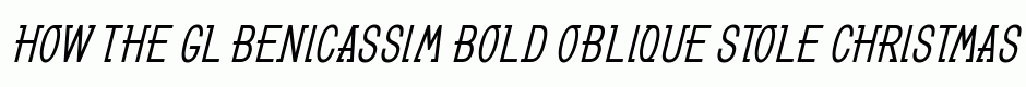 GL Benicassim bold oblique