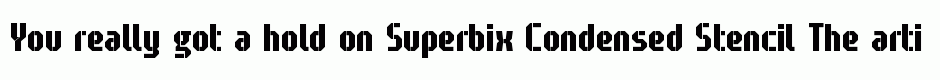 Superbix Condensed Stencil