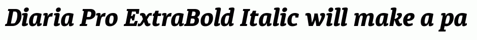 Diaria Pro ExtraBold Italic