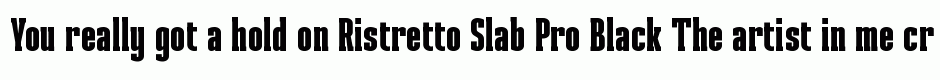 Ristretto Slab Pro Black