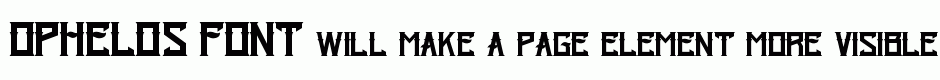 OPHELOS FONT