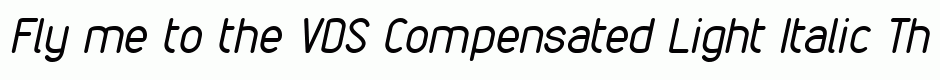 VDS Compensated Light Italic