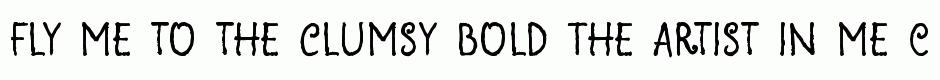 Clumsy Bold