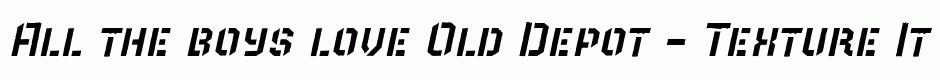 Old Depot - Texture Italic