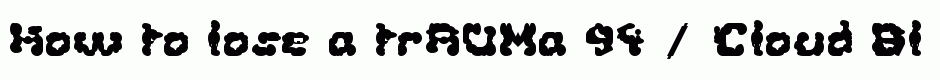 trAUMa 94 / Cloud Blood