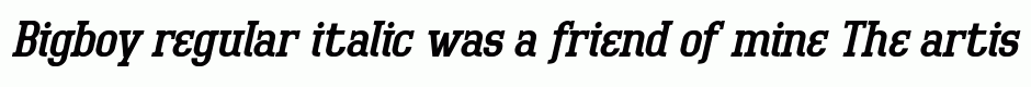 Bigboy regular italic