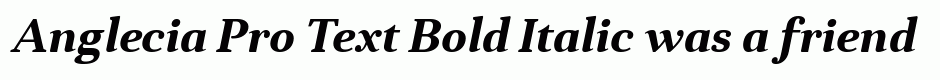 Anglecia Pro Text Bold Italic
