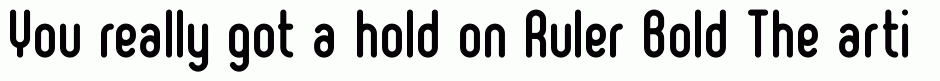 Ruler Bold