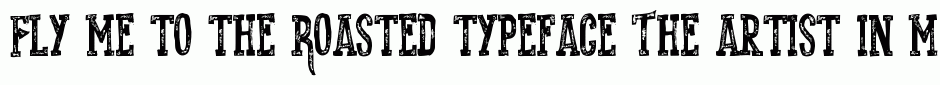 Roasted typeface