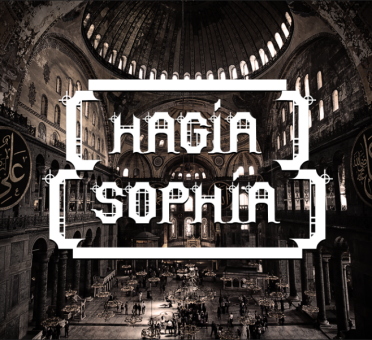 HAGİA SOPHİA